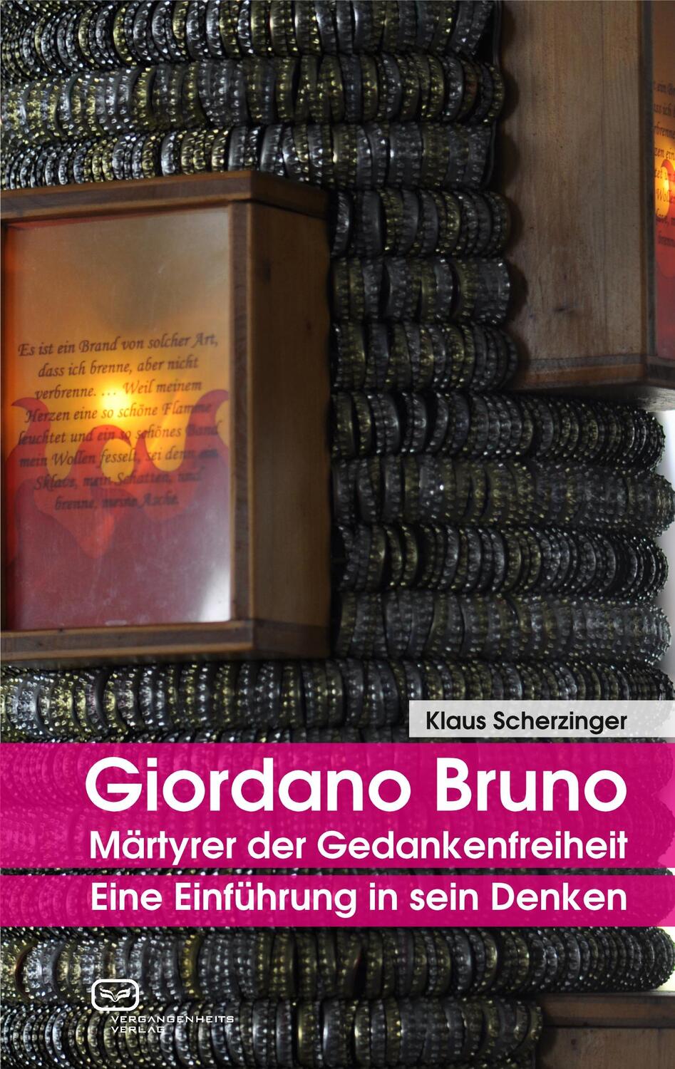 Cover: 9783864082405 | Giordano Bruno - Märtyrer der Gedankenfreiheit | Klaus Scherzinger