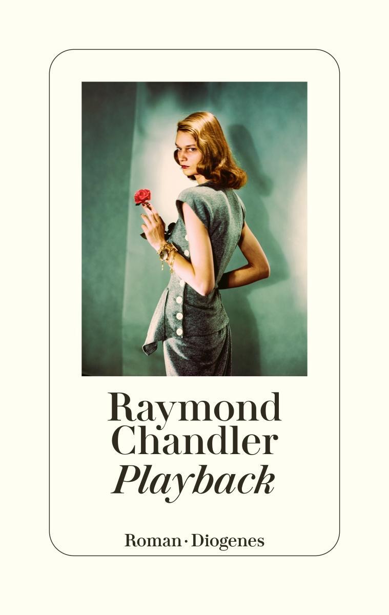 Cover: 9783257072471 | Playback | Raymond Chandler (u. a.) | Buch | 240 S. | Deutsch | 2023