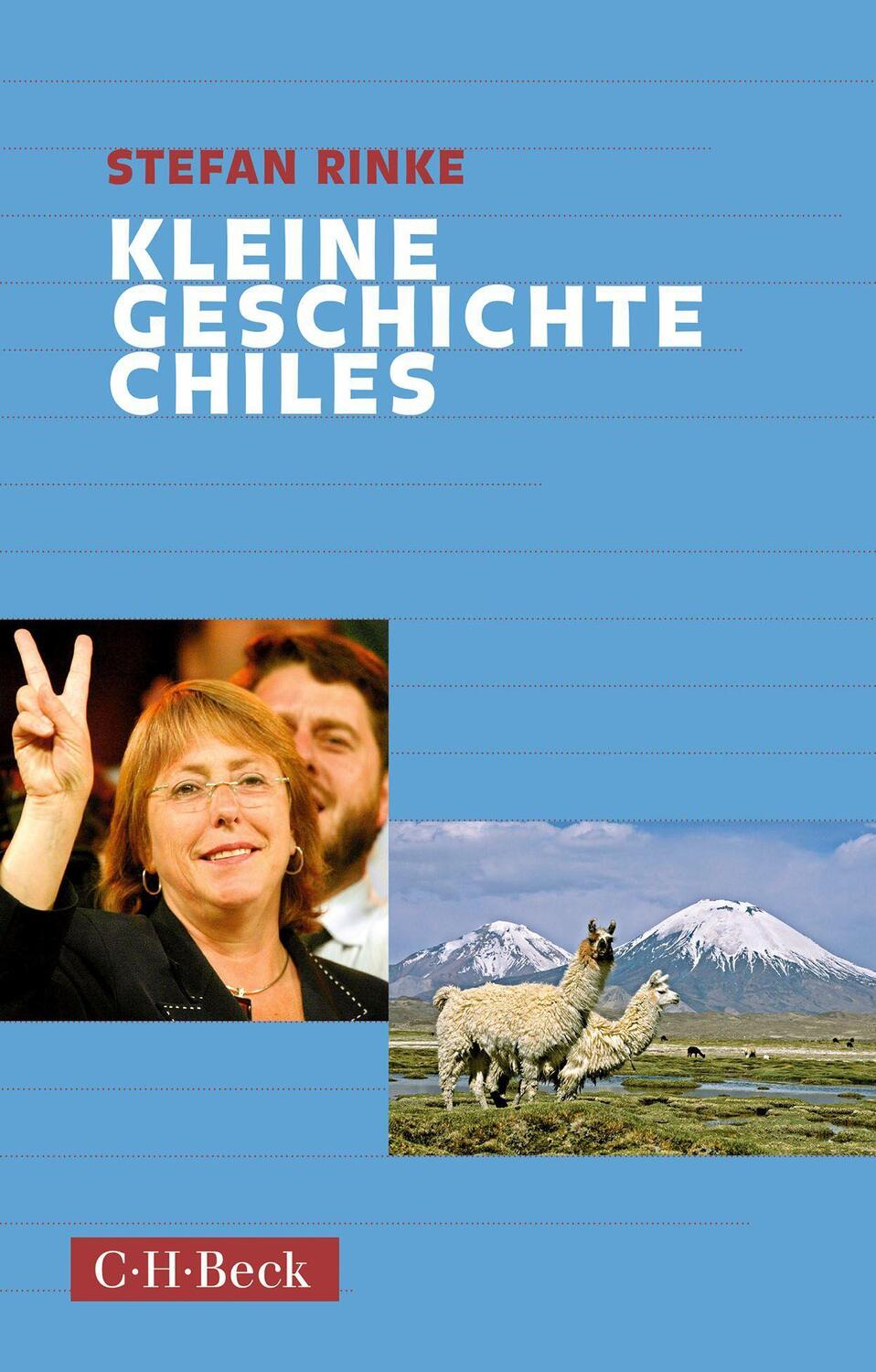 Cover: 9783406794124 | Kleine Geschichte Chiles | Stefan Rinke | Taschenbuch | broschiert