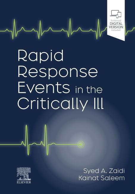Cover: 9780323872393 | Rapid Response Events in the Critically Ill | Arsalan Zaidi (u. a.)