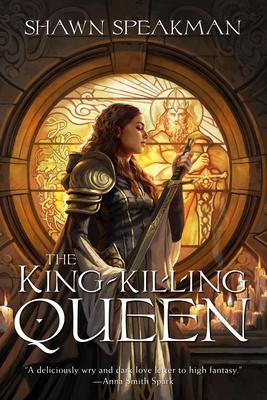 Cover: 9781956000351 | The King-Killing Queen | Shawn Speakman | Buch | Englisch | 2023