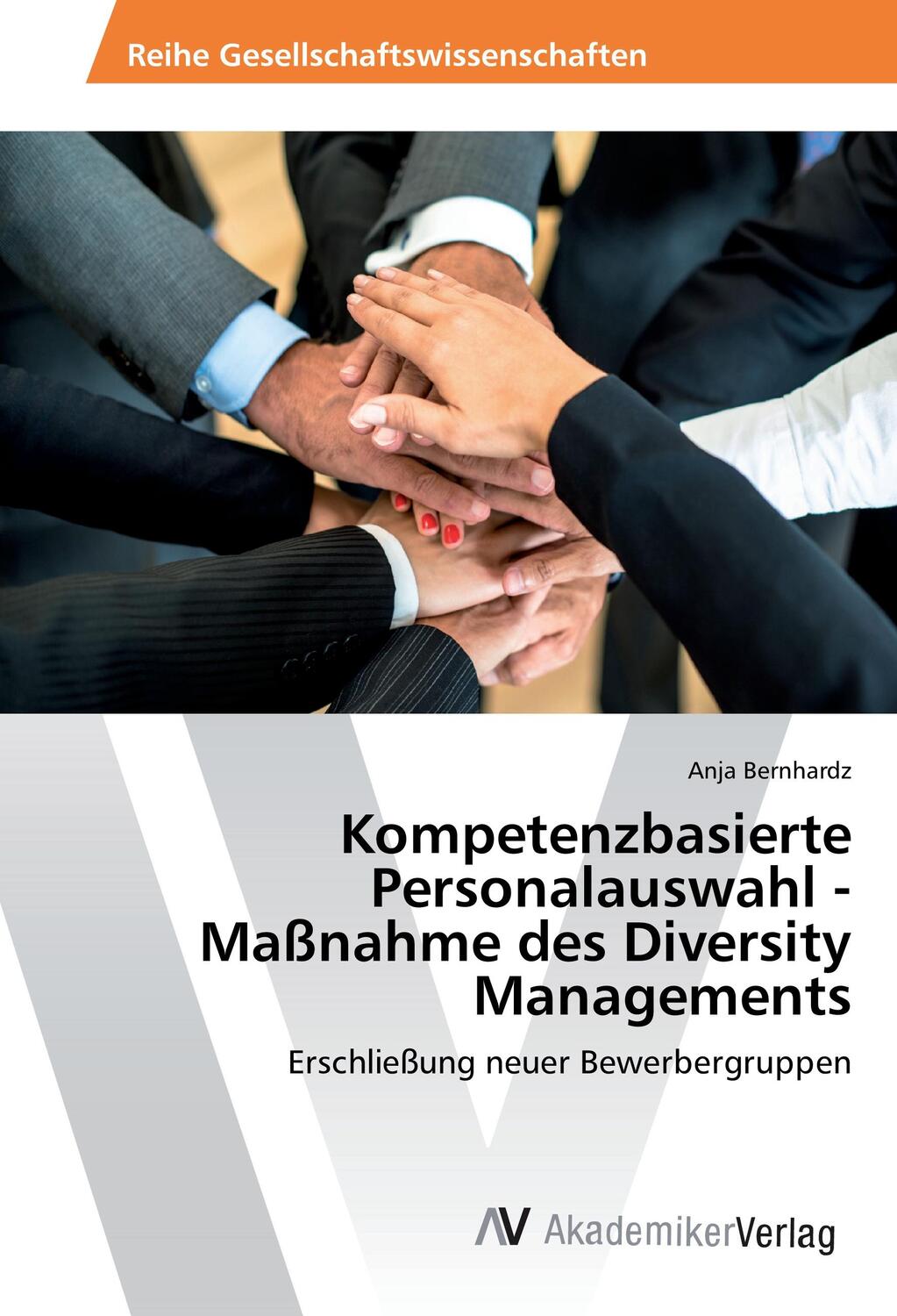 Cover: 9783639644067 | Kompetenzbasierte Personalauswahl - Maßnahme des Diversity Managements