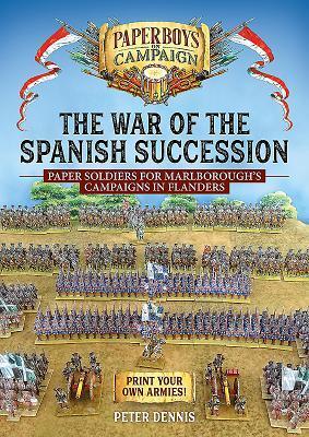 Cover: 9781912390922 | The War of the Spanish Succession: Paper Soldiers for Marlborough's...