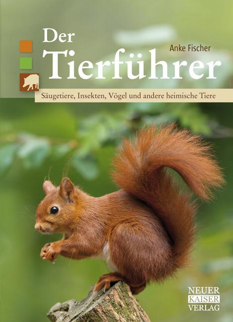 Cover: 9783846810309 | Der Tierführer | Anke Fischer | Taschenbuch | Deutsch | 2017
