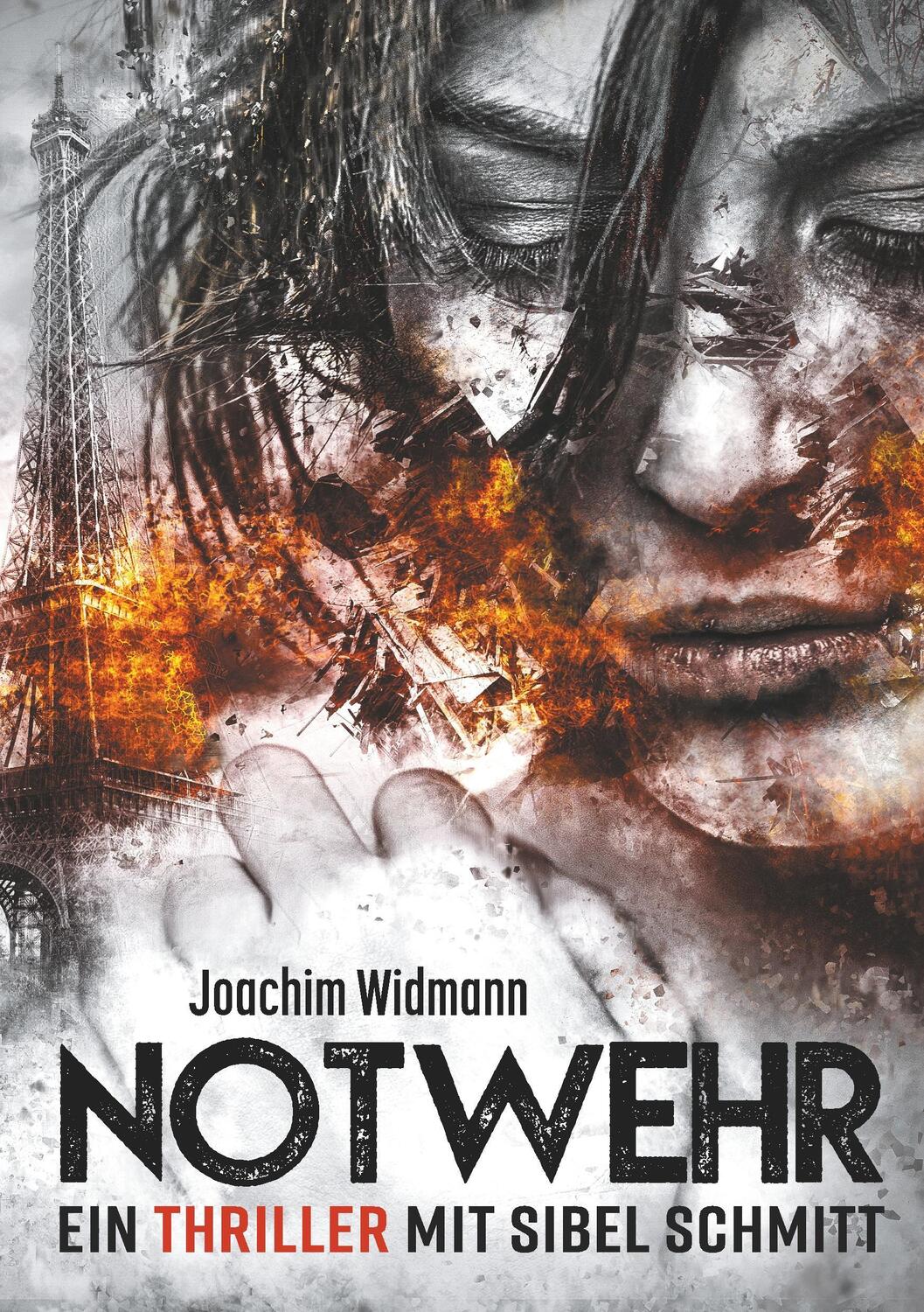 Cover: 9783752805710 | Notwehr | Ein Thriller mit Sibel Schmitt | Joachim Widmann | Buch
