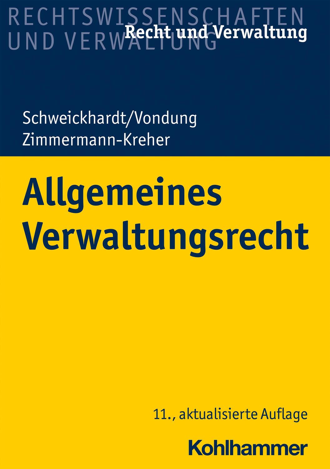 Cover: 9783170405943 | Allgemeines Verwaltungsrecht | Rudolf Schweickhardt (u. a.) | Buch