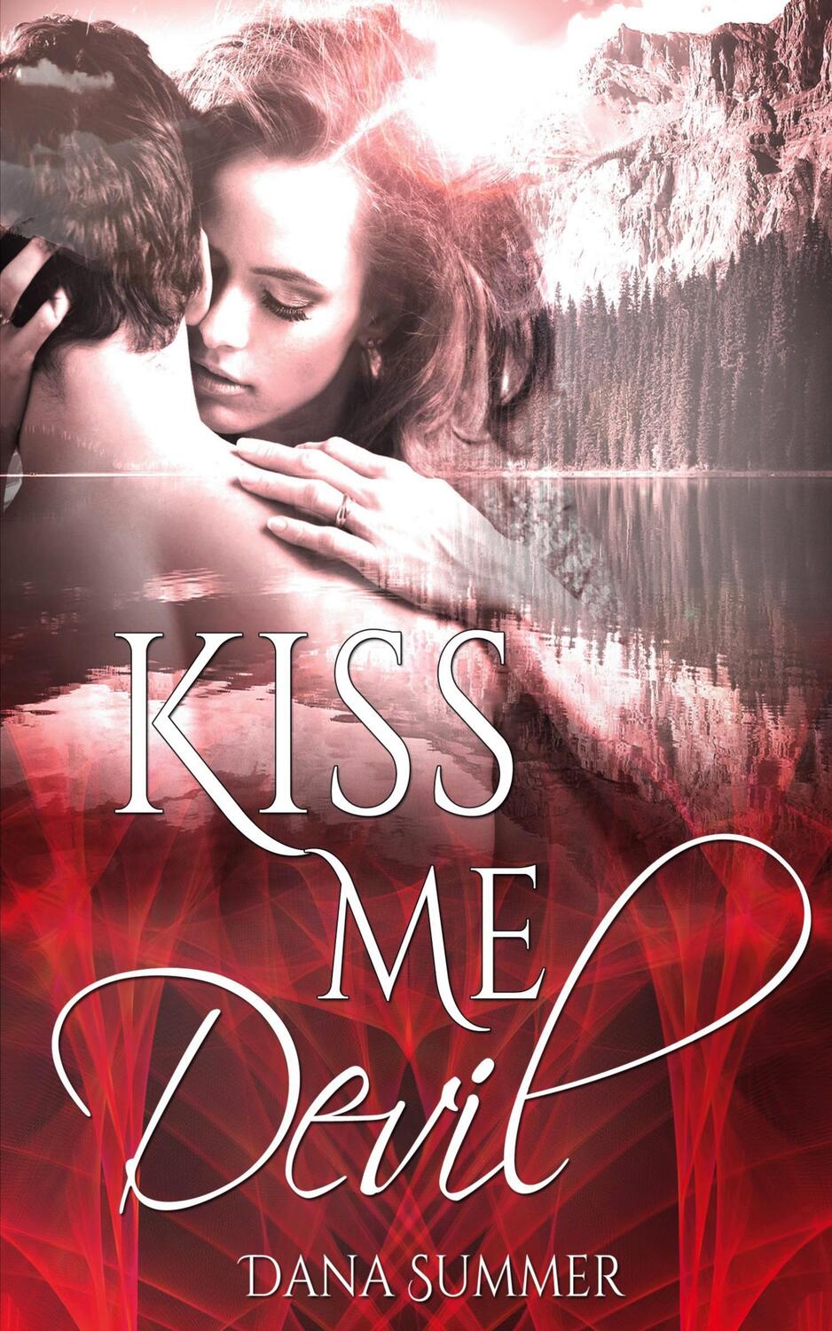 Cover: 9783743811904 | Kiss me, Devil | Dana Summer | Taschenbuch | BookRix