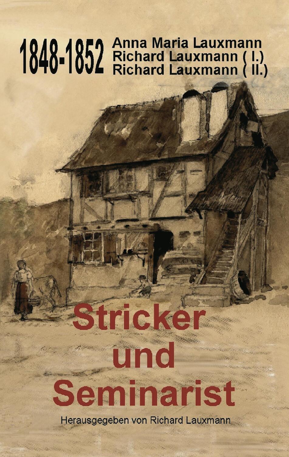 Cover: 9783831111411 | Stricker und Seminarist | Richard Lauxmann | Taschenbuch | Paperback