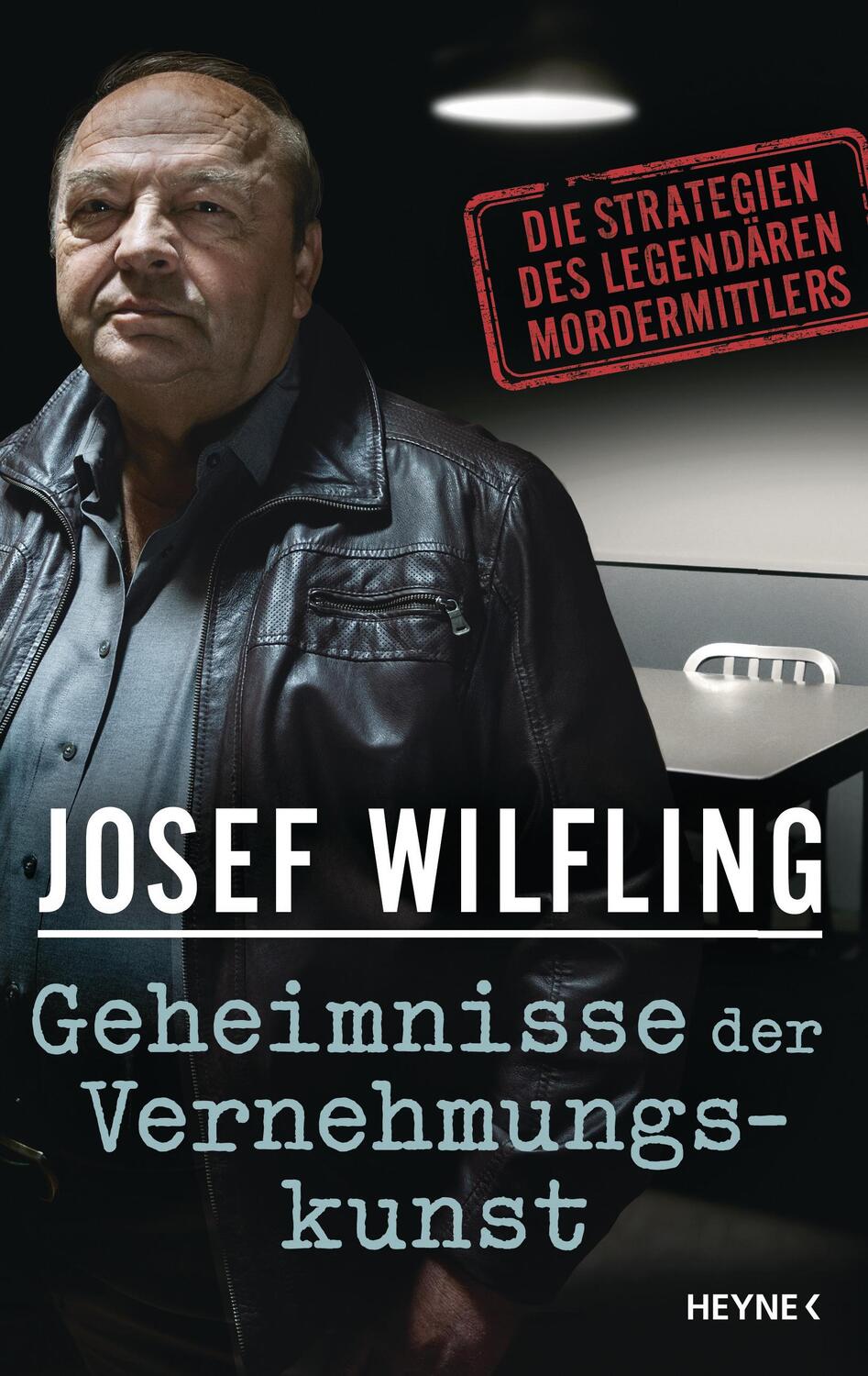 Cover: 9783453202702 | Geheimnisse der Vernehmungskunst | Josef Wilfling | Buch | Deutsch