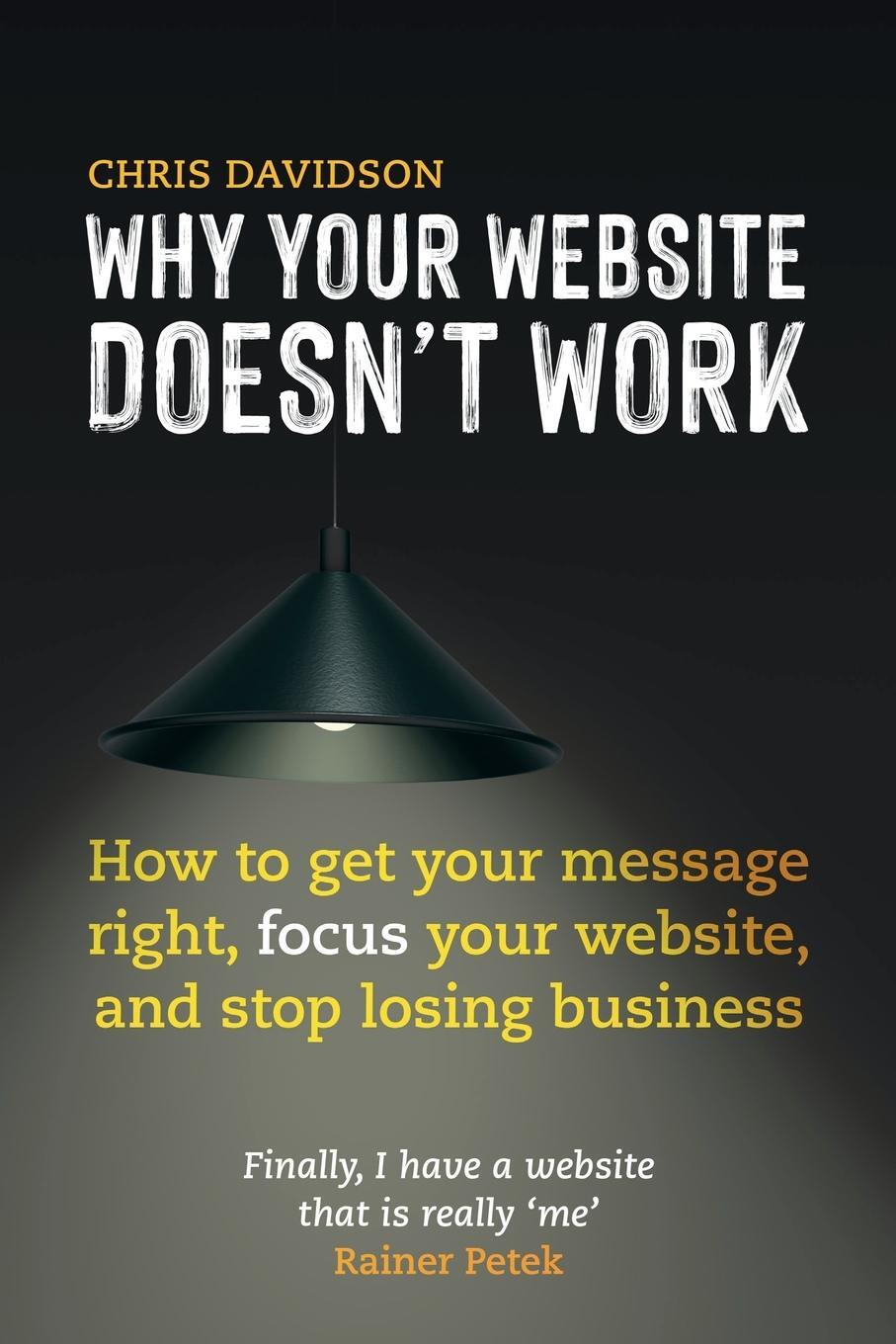 Cover: 9781739230708 | Why Your Website Doesn't Work | Chris Davidson | Taschenbuch | 2023