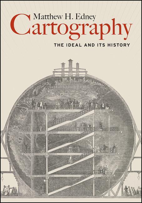 Cover: 9780226605685 | Cartography | The Ideal and Its History | Matthew H Edney | Buch