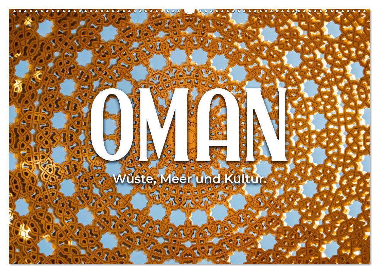 Cover: 9783675434370 | Oman - Wüste, Meer und Kultur. (Wandkalender 2024 DIN A2 quer),...