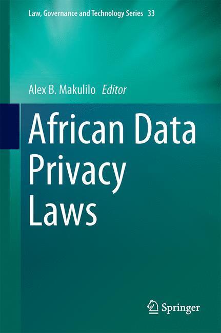 Cover: 9783319473154 | African Data Privacy Laws | Alex B. Makulilo | Buch | xiii | Englisch