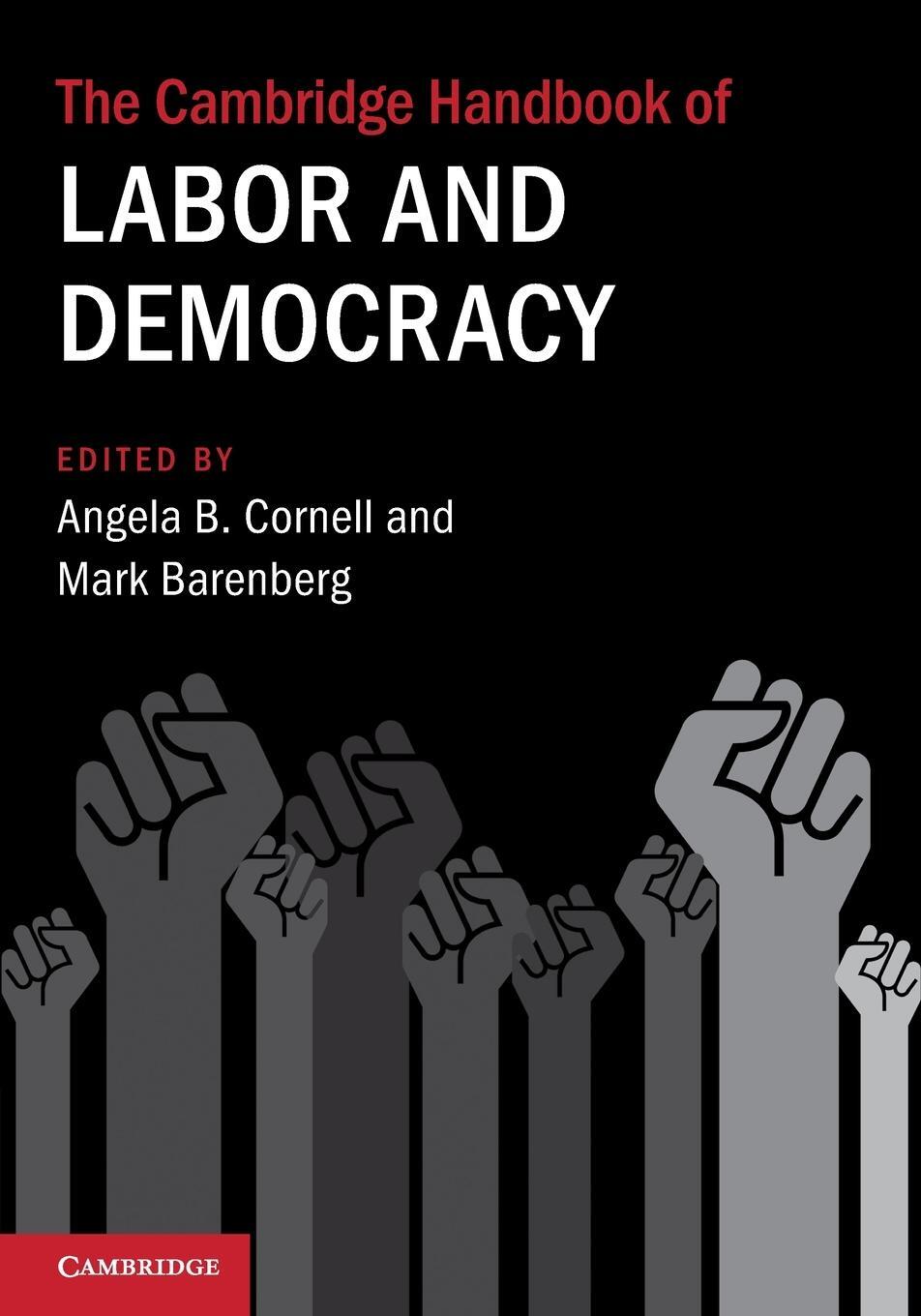 Cover: 9781009374705 | The Cambridge Handbook of Labor and Democracy | Angela B. Cornell