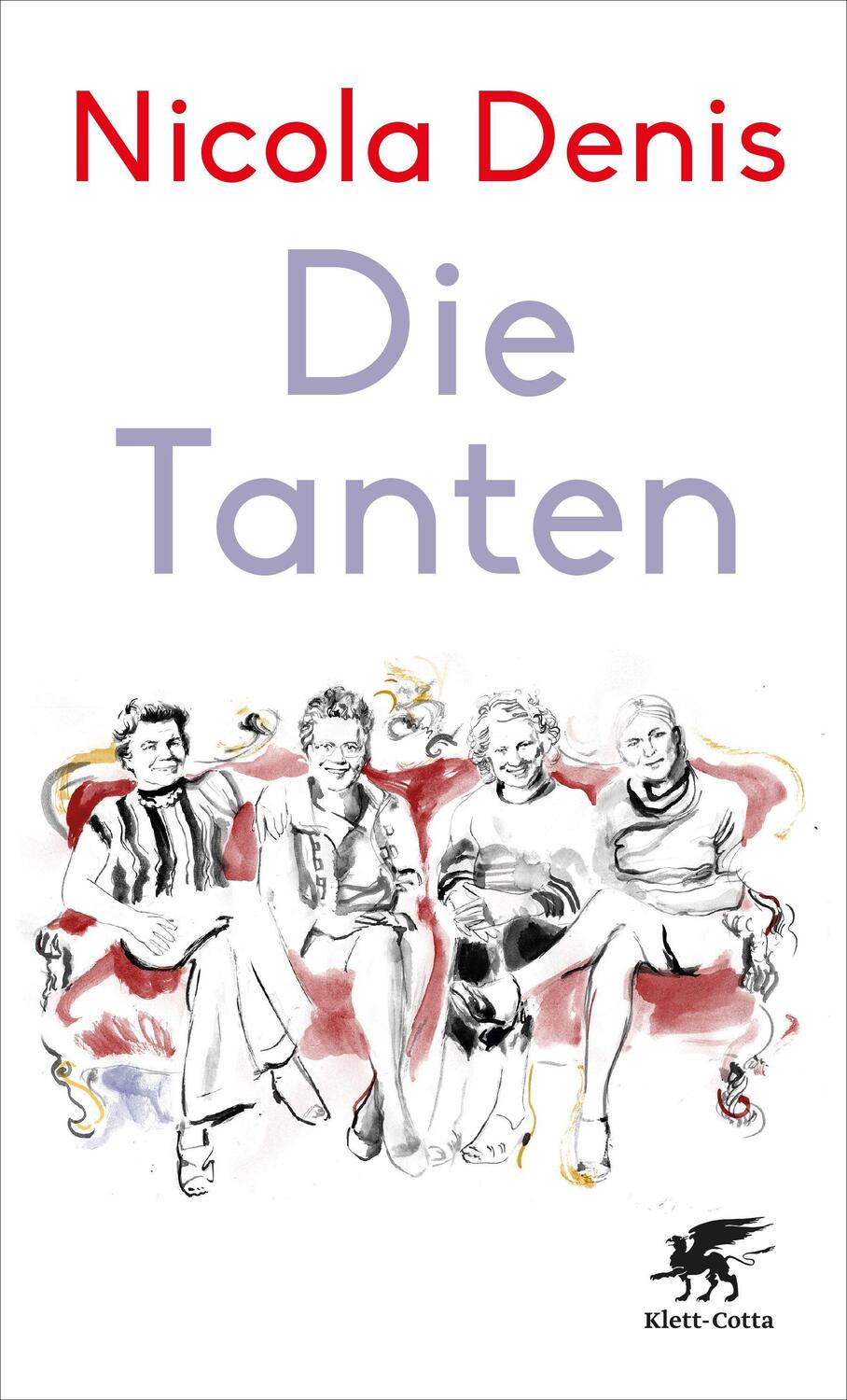 Cover: 9783608965957 | Die Tanten | Nicola Denis | Buch | gebunden | 224 S. | Deutsch | 2022