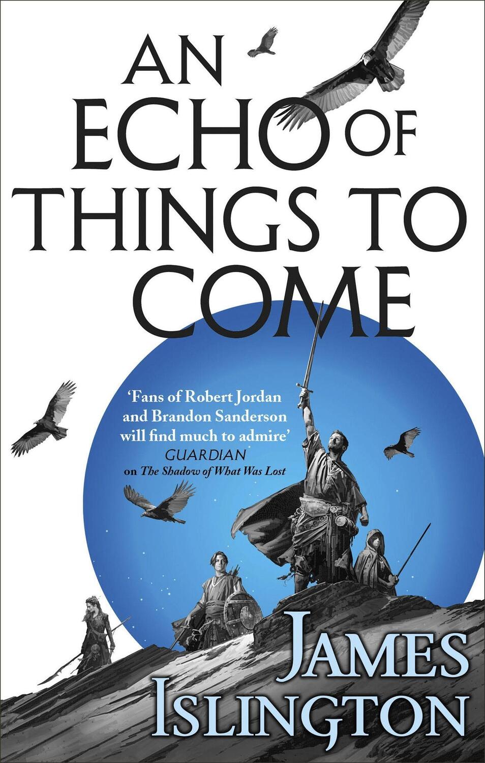 Cover: 9780356507811 | An Echo of Things to Come | Book Two of the Licanius Trilogy | Buch