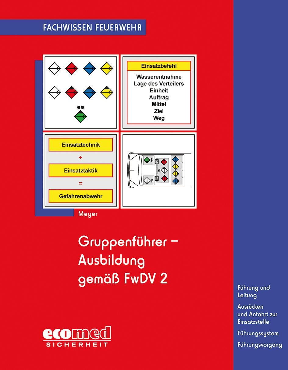 Cover: 9783609697956 | Gruppenführer-Ausbildung gemäß FwDV 2 | Christian Meyer | Taschenbuch