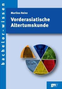 Cover: 9783823364764 | Vorderasiatische Altertumskunde | Eine Einführung, bachelor-wissen