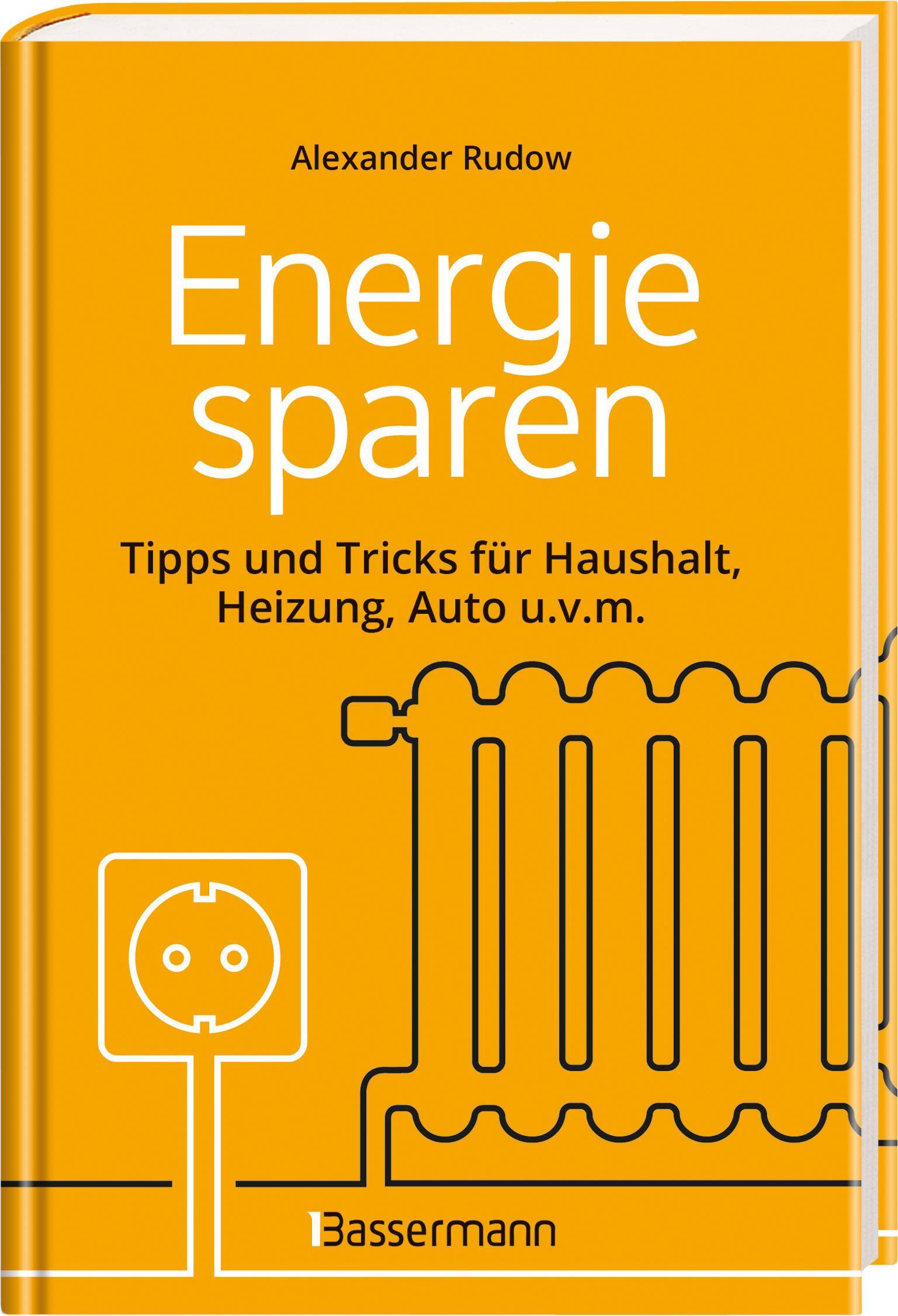 Bild: 9783809447856 | Energie sparen - Tipps und Tricks für Haushalt, Heizung, Auto...