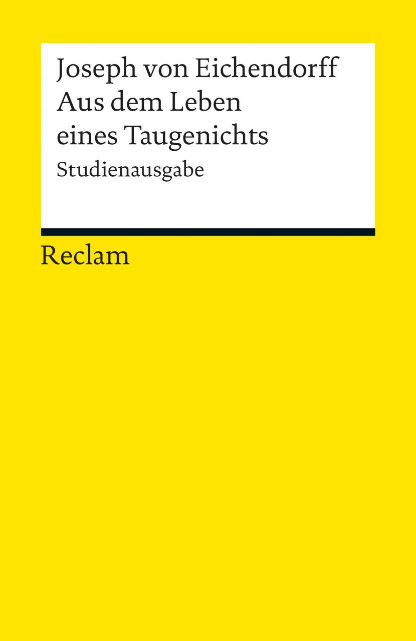 Cover: 9783150190104 | Aus dem Leben eines Taugenichts | Novelle. Studienausgabe | Buch