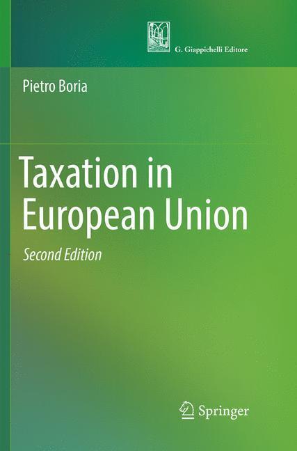 Cover: 9783319852768 | Taxation in European Union | Pietro Boria | Taschenbuch | Paperback