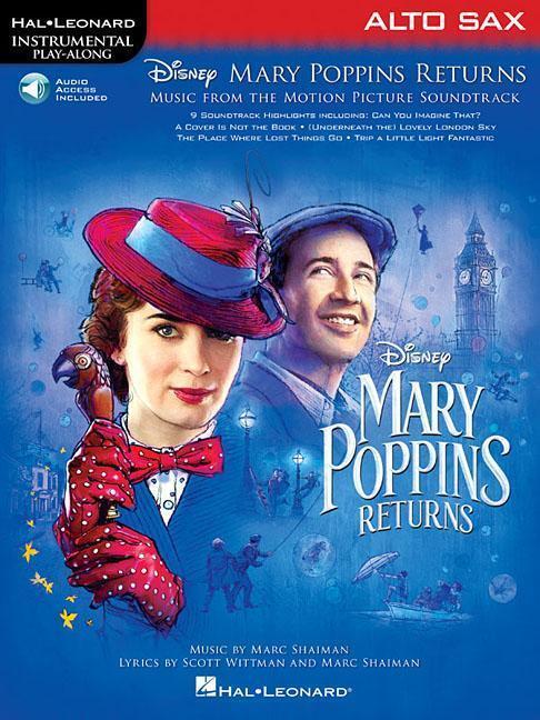 Cover: 9781540045874 | Mary Poppins Returns for Alto Sax: Instrumental Play-Along Series