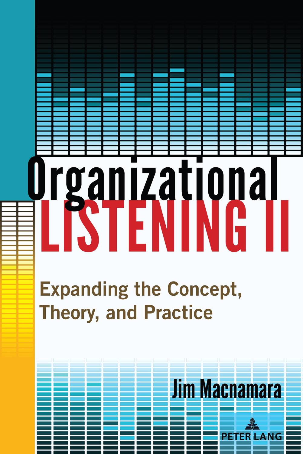 Cover: 9781636672175 | Organizational Listening II | Jim Macnamara | Taschenbuch | Paperback