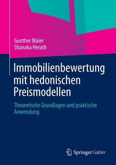 Cover: 9783658028619 | Immobilienbewertung mit hedonischen Preismodellen | Herath (u. a.)
