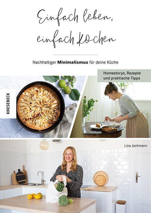 Cover: 9783957286963 | Einfach leben, einfach kochen! | Lina Jachmann | Taschenbuch | Deutsch