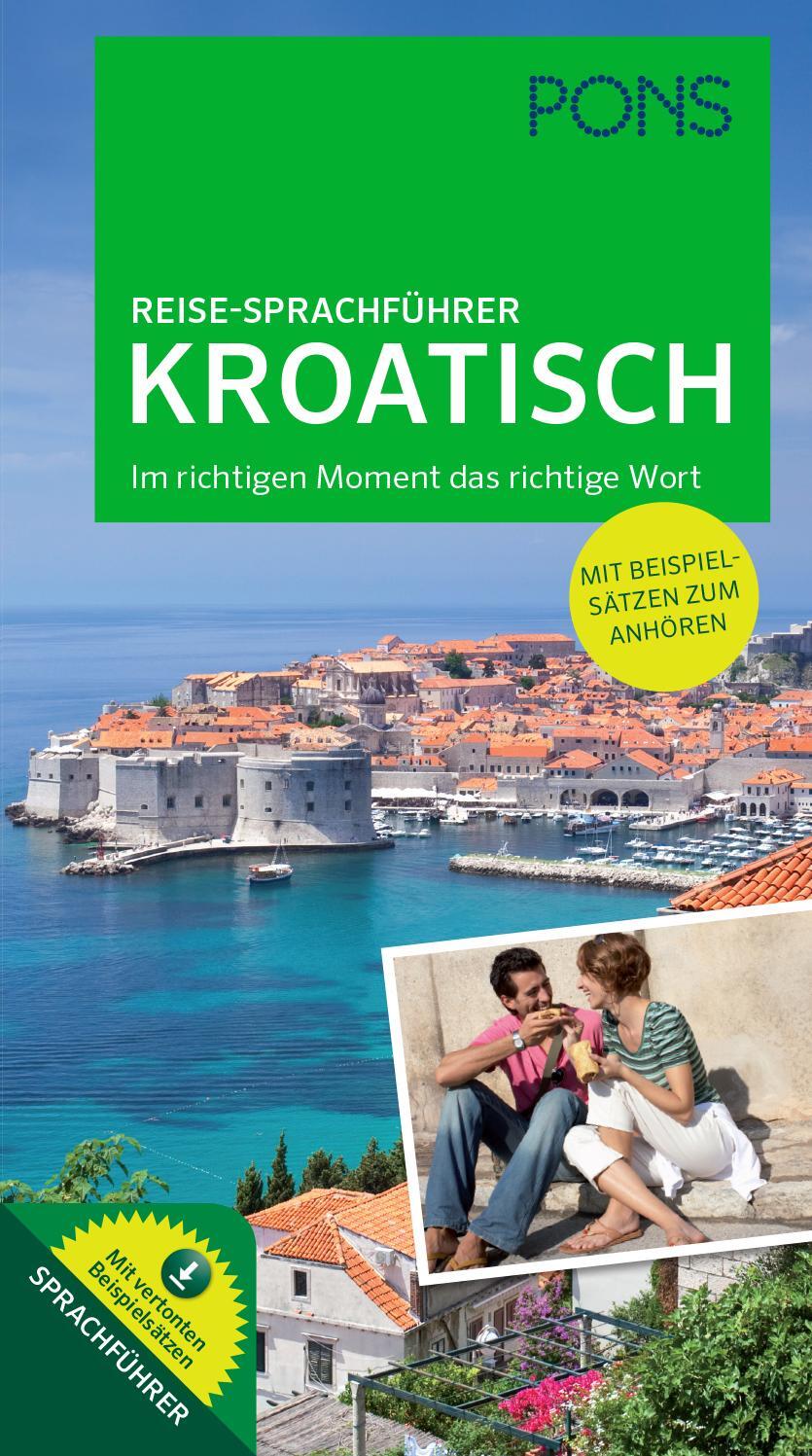 Cover: 9783125181458 | PONS Reise-Sprachführer Kroatisch | Taschenbuch | PONS-Wörterbücher