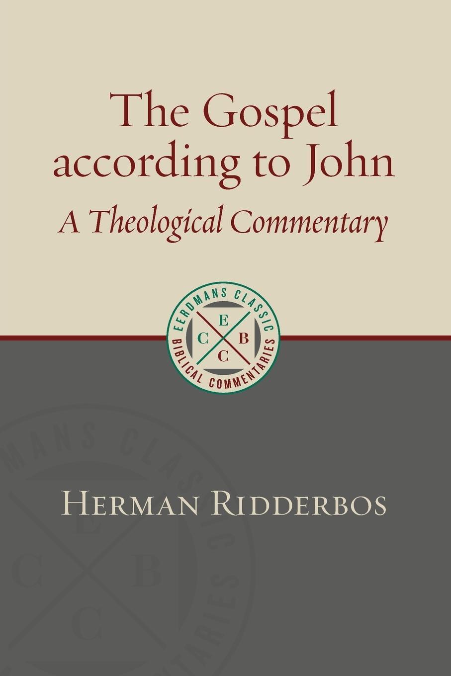 Cover: 9780802875952 | Gospel According to John | A Theological Commentary | Herman Ridderbos