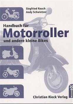 Cover: 9783924043209 | Handbuch für Motorroller | Siegfried Rauch (u. a.) | Taschenbuch