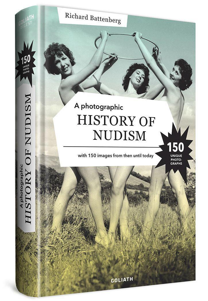 Cover: 9783957309228 | A Photographic History of Nudism | Richard Battenberg | Buch | 2022