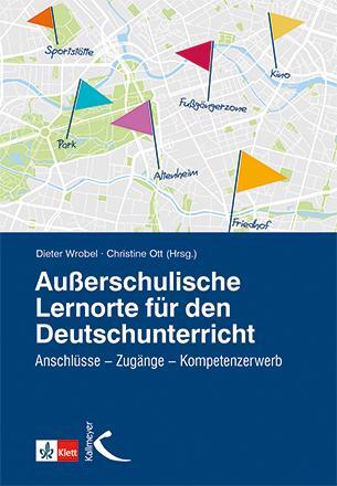 Cover: 9783772711923 | Außerschulische Lernorte im Deutschunterricht | Dieter Wrobel (u. a.)