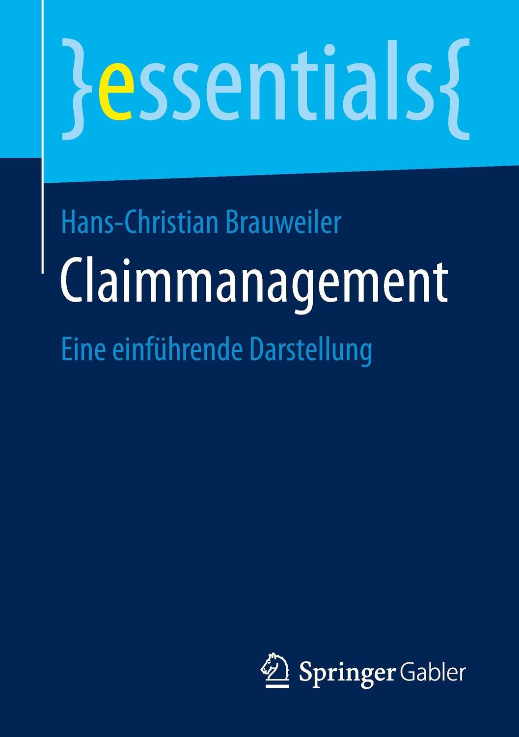 Cover: 9783658102241 | Claimmanagement | Eine einführende Darstellung | Brauweiler | Buch