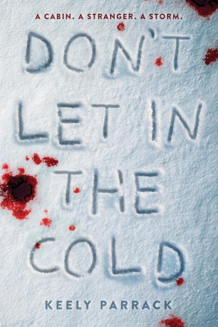 Cover: 9781728256764 | Don't Let In the Cold | Keely Parrack | Taschenbuch | Englisch | 2022