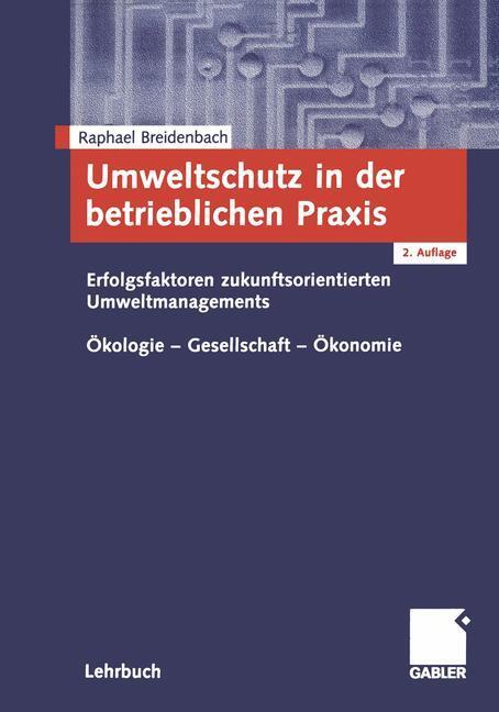 Cover: 9783409214438 | Umweltschutz in der betrieblichen Praxis | Raphael Breidenbach | Buch