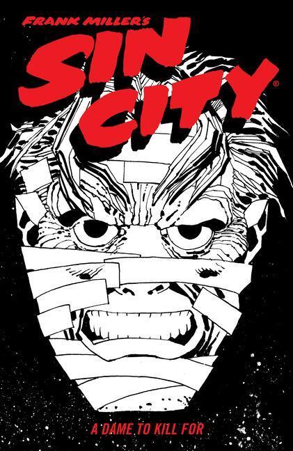 Cover: 9781506722832 | Frank Miller's Sin City Volume 2: A Dame To Kill For (fourth Edition)