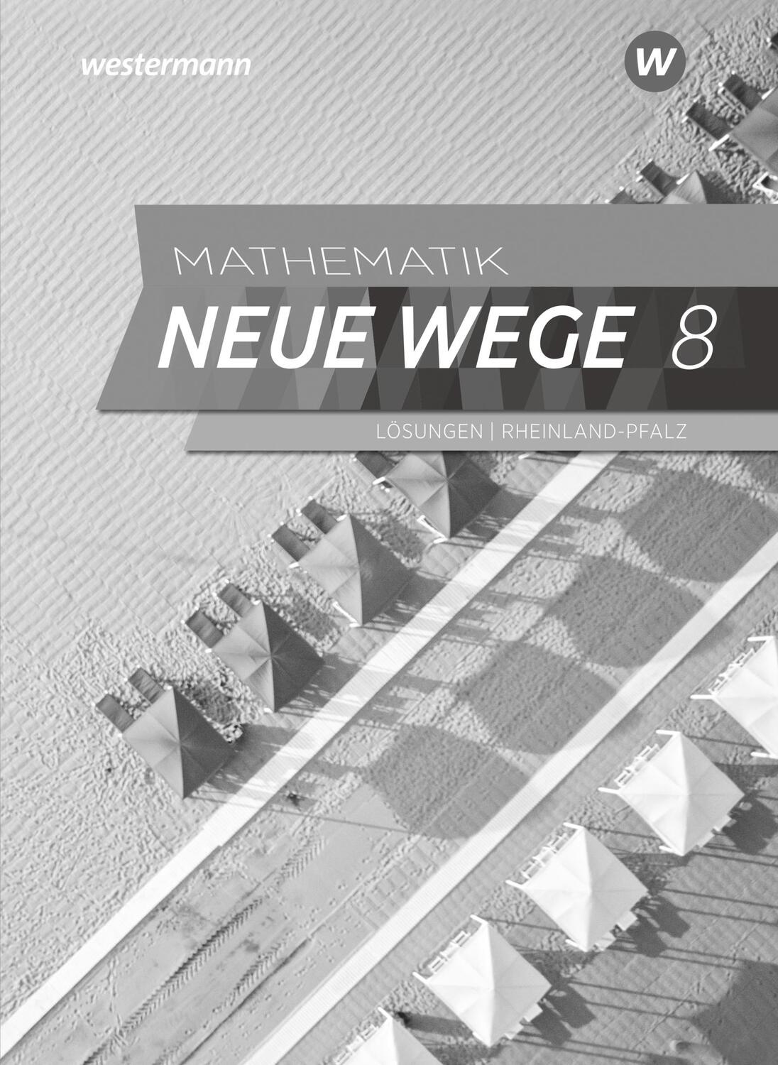 Cover: 9783141257915 | Mathematik Neue Wege SI 8. Lösungen. Für Rheinland-Pfalz | Taschenbuch