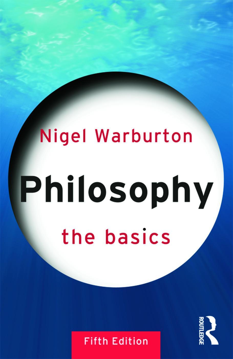 Cover: 9780415693165 | Philosophy: The Basics | The Basics | Nigel Warburton | Taschenbuch