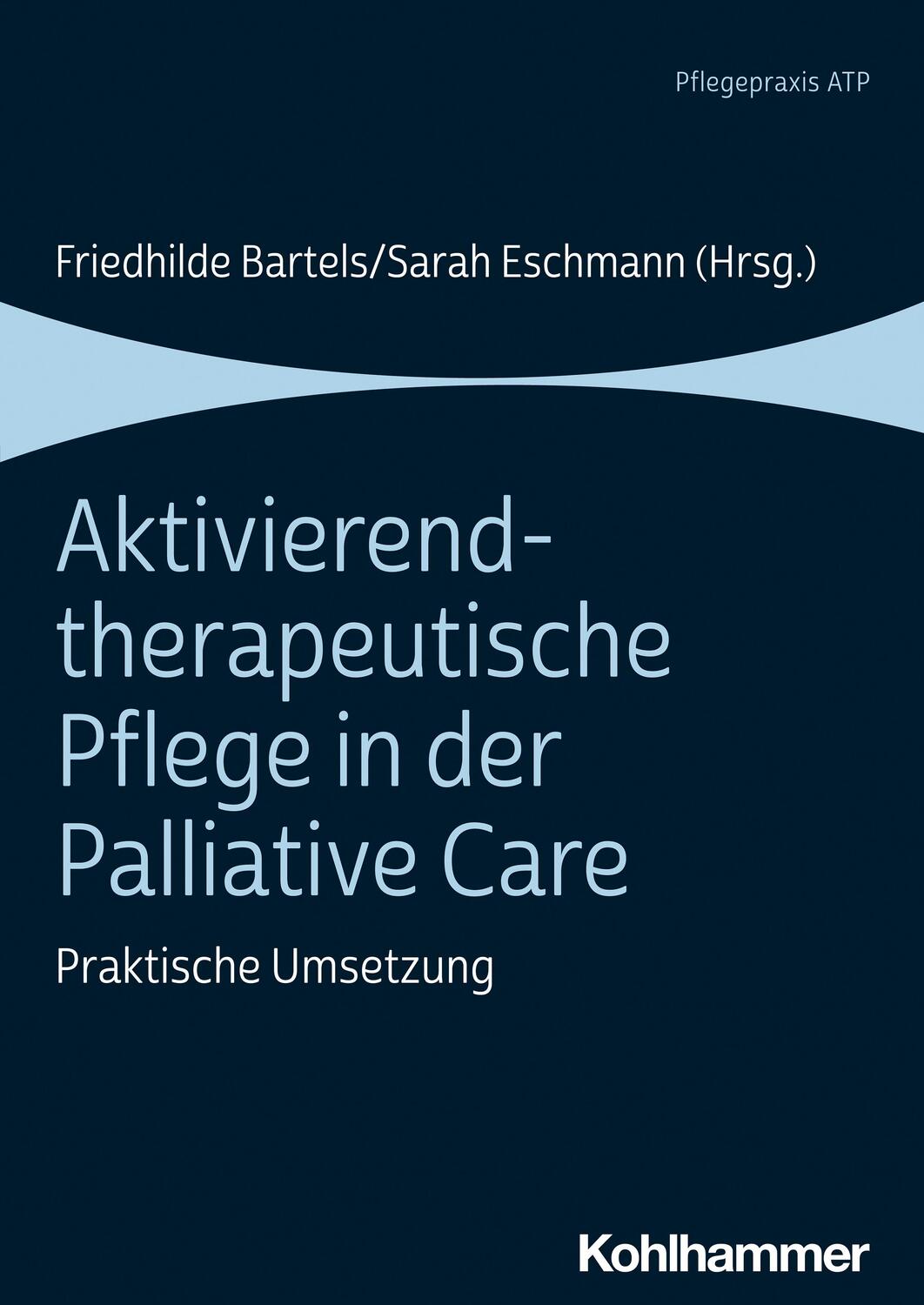 Cover: 9783170385368 | Aktivierend-therapeutische Pflege in der Palliative Care | Taschenbuch