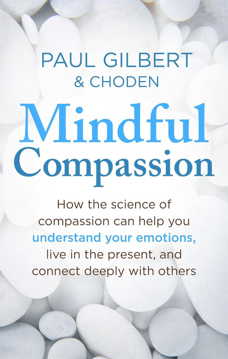 Cover: 9781472119902 | Mindful Compassion | Choden (u. a.) | Taschenbuch | Englisch | 2015