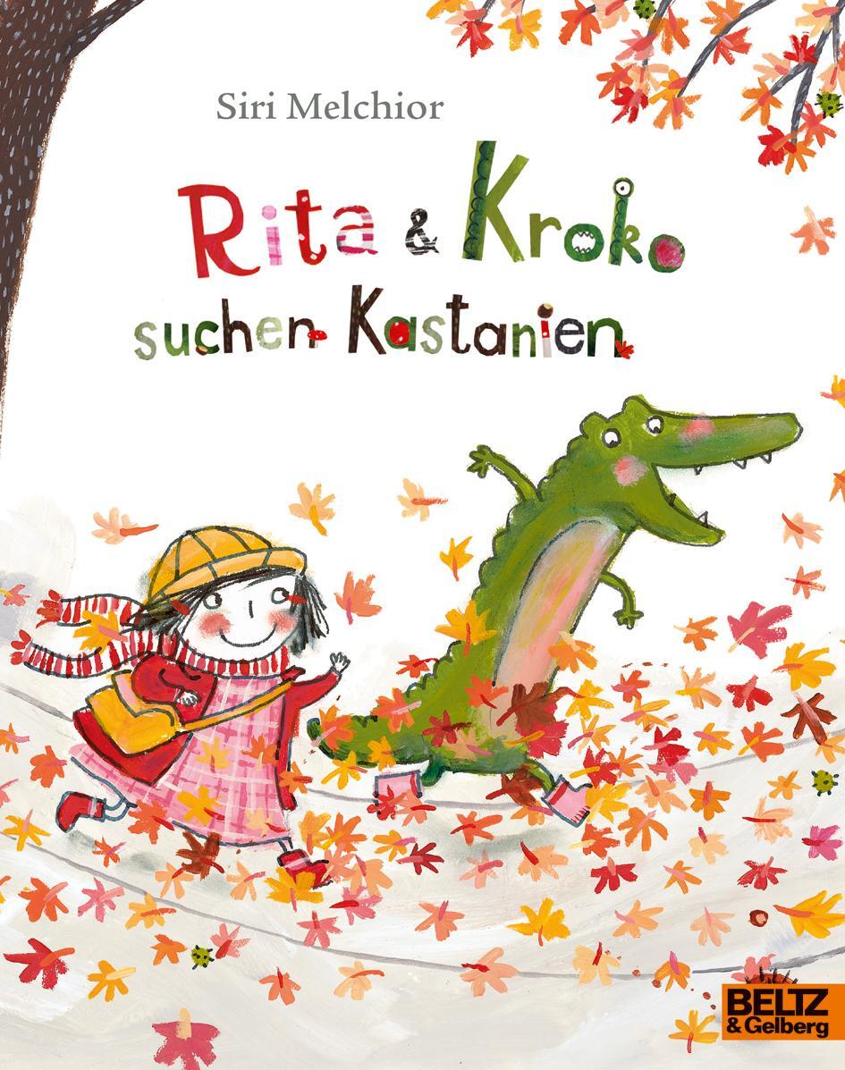 Cover: 9783407762177 | Rita und Kroko suchen Kastanien | Vierfarbiges Bilderbuch | Melchior