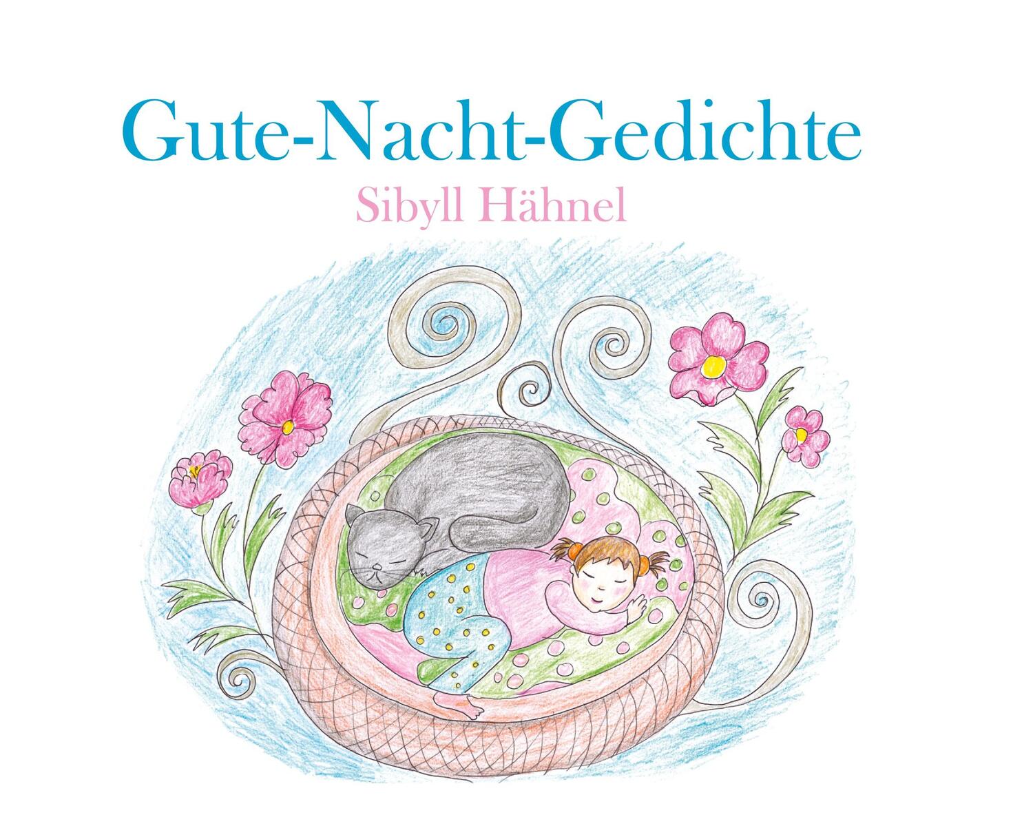 Cover: 9783347088979 | Gute-Nacht-Gedichte | Sibyll Hähnel | Taschenbuch | Paperback | 48 S.