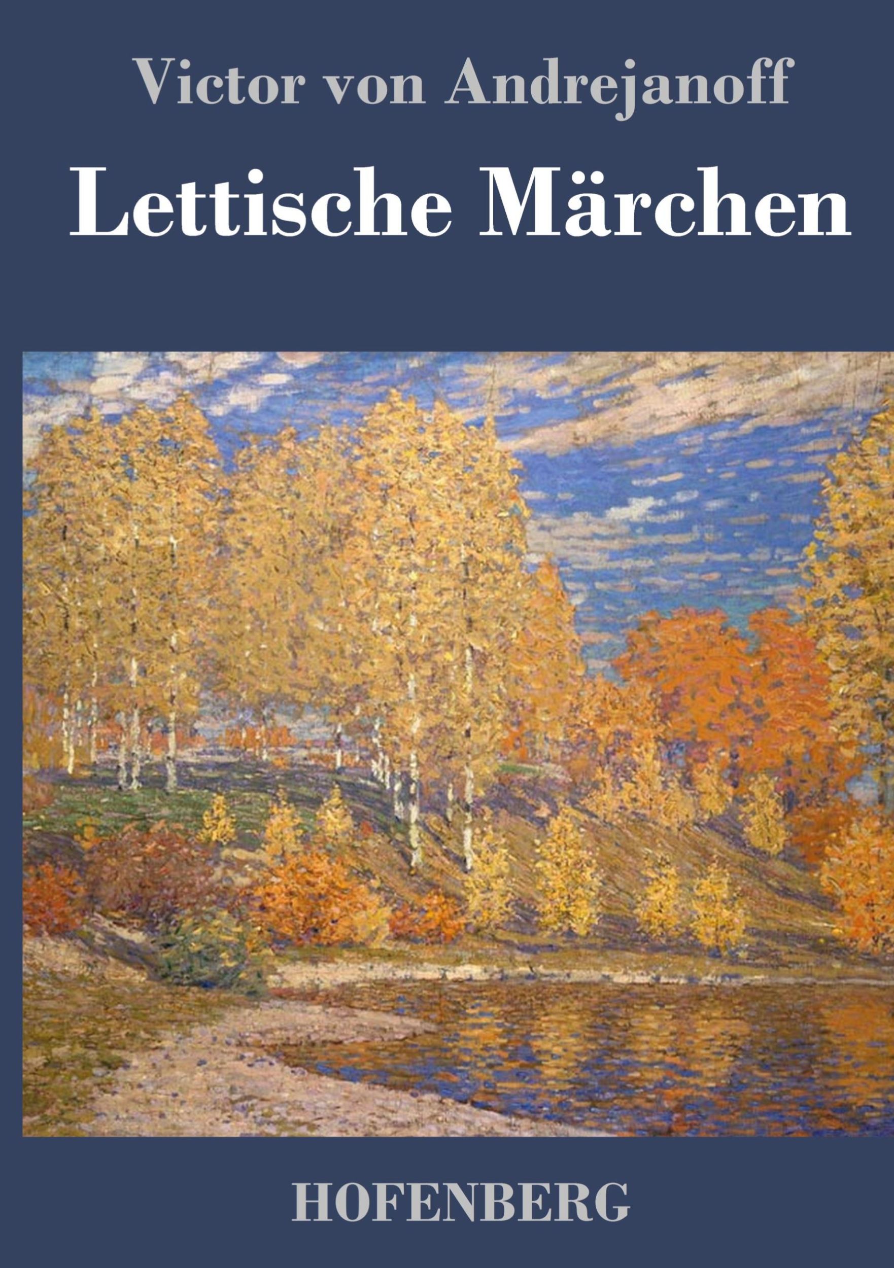 Cover: 9783843027137 | Lettische Märchen | Victor von Andrejanoff | Buch | 60 S. | Deutsch