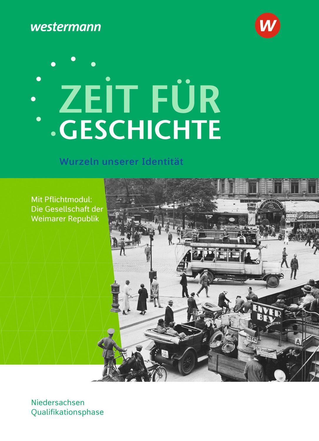 Cover: 9783507368798 | Zeit für Geschichte. Themenband ab dem Zentralabitur 2023: Wurzeln...