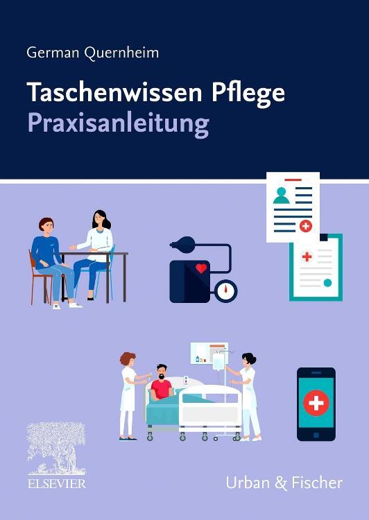 Cover: 9783437254833 | Taschenwissen Pflege Praxisanleitung | German Quernheim | Taschenbuch