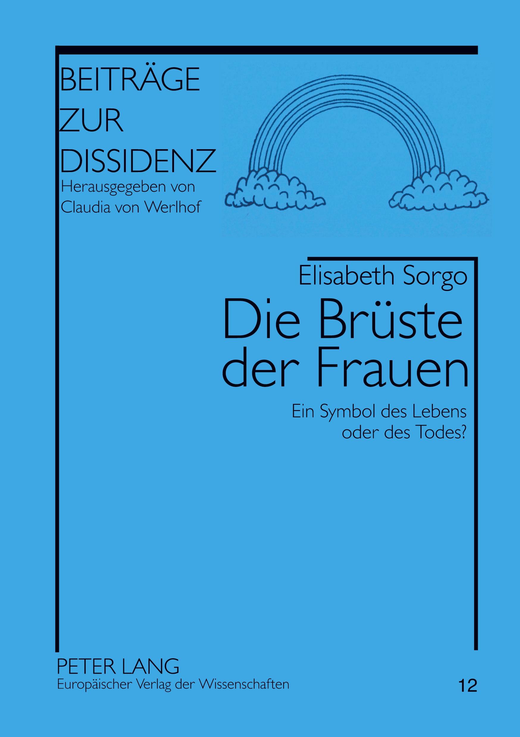 Cover: 9783631397923 | Die Brüste der Frauen | Elisabeth Sorgo | Taschenbuch | Paperback