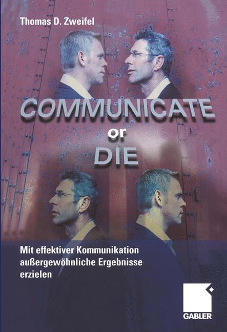 Cover: 9783322824905 | Communicate or Die | Thomas Zweifel | Taschenbuch | Paperback | 163 S.