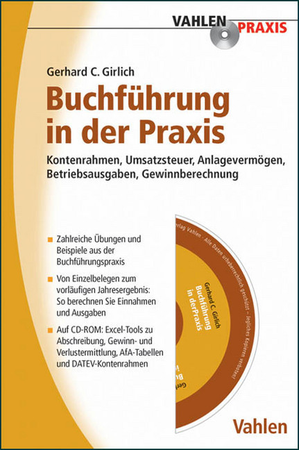 Cover: 9783800639267 | Buchführung in der Praxis, m. CD-ROM | Gerhard C. Girlich | Buch